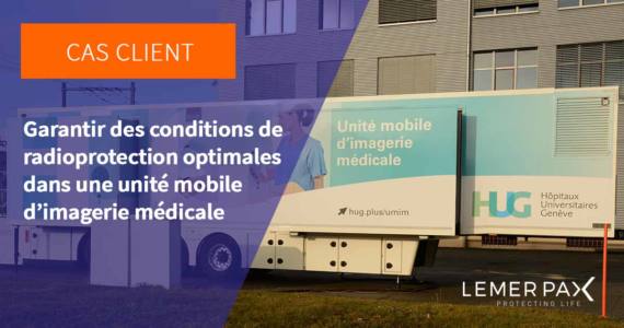 Unité mobile d'imagerie médicale_HUG_Posijet_Lemer Pax
