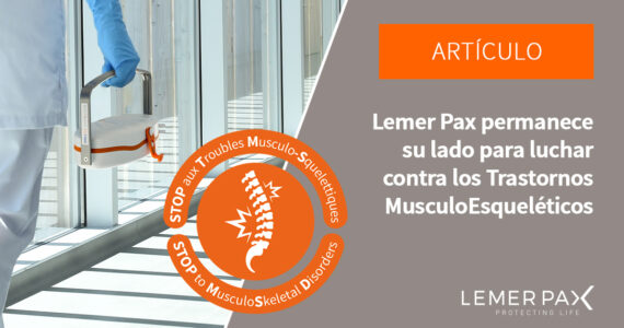 Lemer Pax sigue a tu lado para luchar contra los trastornos musculoesqueléticos
