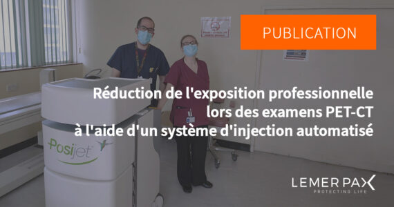 Réduction de l'exposition Posijet LemerPax - Royal Liverpool University Hospital